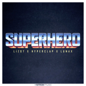 постер песни LIZOT - Superhero