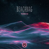 постер песни Beachbag - Toxic