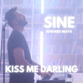 постер песни Edward Maya - Kiss Me Darling (Sine)
