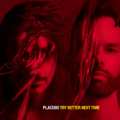 постер песни Placebo - Try Better Next Time