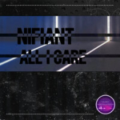постер песни Nifiant - All I Care