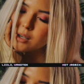 постер песни Liili feat. Vanotek - Hot (Remix)
