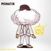постер песни MONATIK - LOVE IT ритм