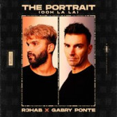постер песни R3HAB, Gabry Ponte - The Portrait