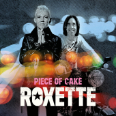 постер песни Roxette - Piece Of Cake