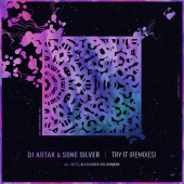 постер песни DJ Artak, Sone Silver - Try It (Alexander Volosnikov Remix)