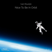 постер песни Ivan Roudyk - Nice To Be In Orbit