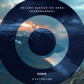 постер песни KEiiNO, KAUTOBAHN - Mellom Bakkar og Berg (Nordmannen)