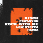 постер песни Kisch - Rock With Me (Low Steppa Remix)