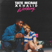 постер песни Tate McRae, Khalid - working