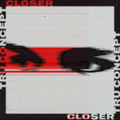 постер песни Tru Concept - Closer