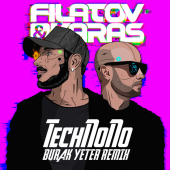 постер песни Filatov, Karas - TechNoNo (Burak Yeter Remix)