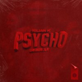 постер песни Kilian K feat. Svniivan - Psycho