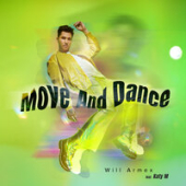 постер песни Will Armex feat. Katy M - Move and Dance