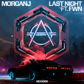 постер песни MorganJ, WN - Last Night