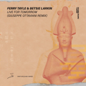 постер песни Ferry Tayle - Live For Tomorrow Giuseppe Ottaviani Remix