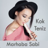 постер песни Marhaba Sabi - Kok teniz