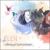 постер песни Yaroslav Sapozhinskiy - Elen