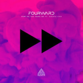 постер песни Fourward feat. Dakota Sixx - How
