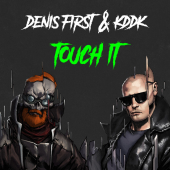 постер песни Denis First - Touch It