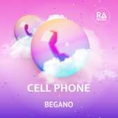 постер песни BEGANO - Cell Phone