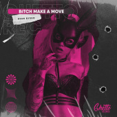 постер песни KEAN DYSSO - BXTCH MAKE A MOVE