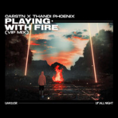 постер песни CARSTN feat. Thandi Phoenix - Playing With Fire (VIP Radio Edit)