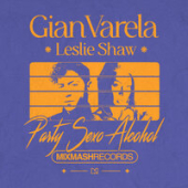 постер песни Gian Varela feat. Leslie Shaw - Party Sexo Alcohol
