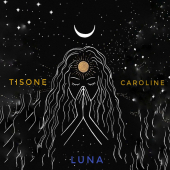 постер песни TiSONE, CAROLINE - LUNA