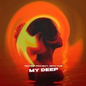 постер песни Techno Project - My Deep