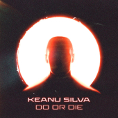 постер песни Keanu Silva - Do Or Die