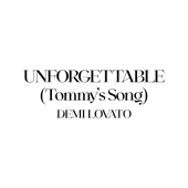 постер песни Demi Lovato - Unforgettable (Tommy's Song)