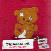 постер песни Topic, A7S - Breaking Me
