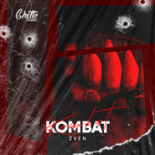 постер песни ZVEN feat. Ghetto - Kombat
