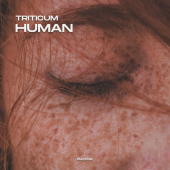 постер песни TRITICUM - Am I even human? I\'m not even used to this no more