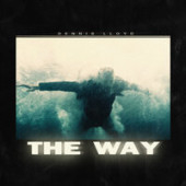 постер песни Dennis Lloyd - The Way