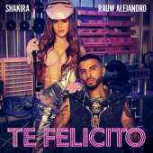 постер песни Shakira, Rauw Alejandro - Te Felicito