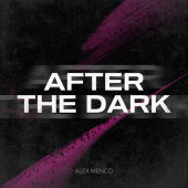 постер песни Alex Menco - After the Dark