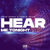 постер песни Ilkan Günüç - Hear Me Tonight
