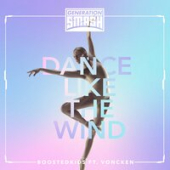постер песни Boostedkids, Voncken - Dance Like The Wind
