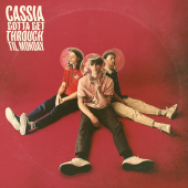 постер песни Cassia - Gotta Get Through Til Monday