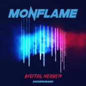 постер песни Monflame feat. Doosmurano - Digital Heaven