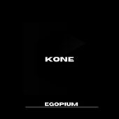 постер песни EGOPIUM - Kone