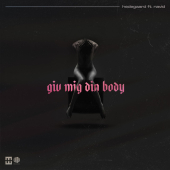 постер песни Hedegaard - Giv Mig Din Body