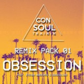 постер песни Consoul Trainin,Livin R,Noisy,DuoViolins,Steven Aderinto - Obsession (Livin R &amp; Noisy Remix)