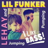 постер песни Lehay, Lil Funker - I Like the Bass! (Tik Tok Bass Boost Edit)