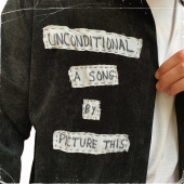 постер песни Picture This - Unconditional