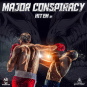 постер песни Major Conspiracy - Hit Em
