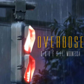 постер песни Qodes feat. Moonessa - Overdose
