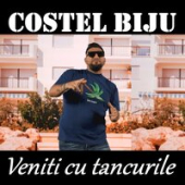 постер песни Costel Biju - Veniti cu tancurile
